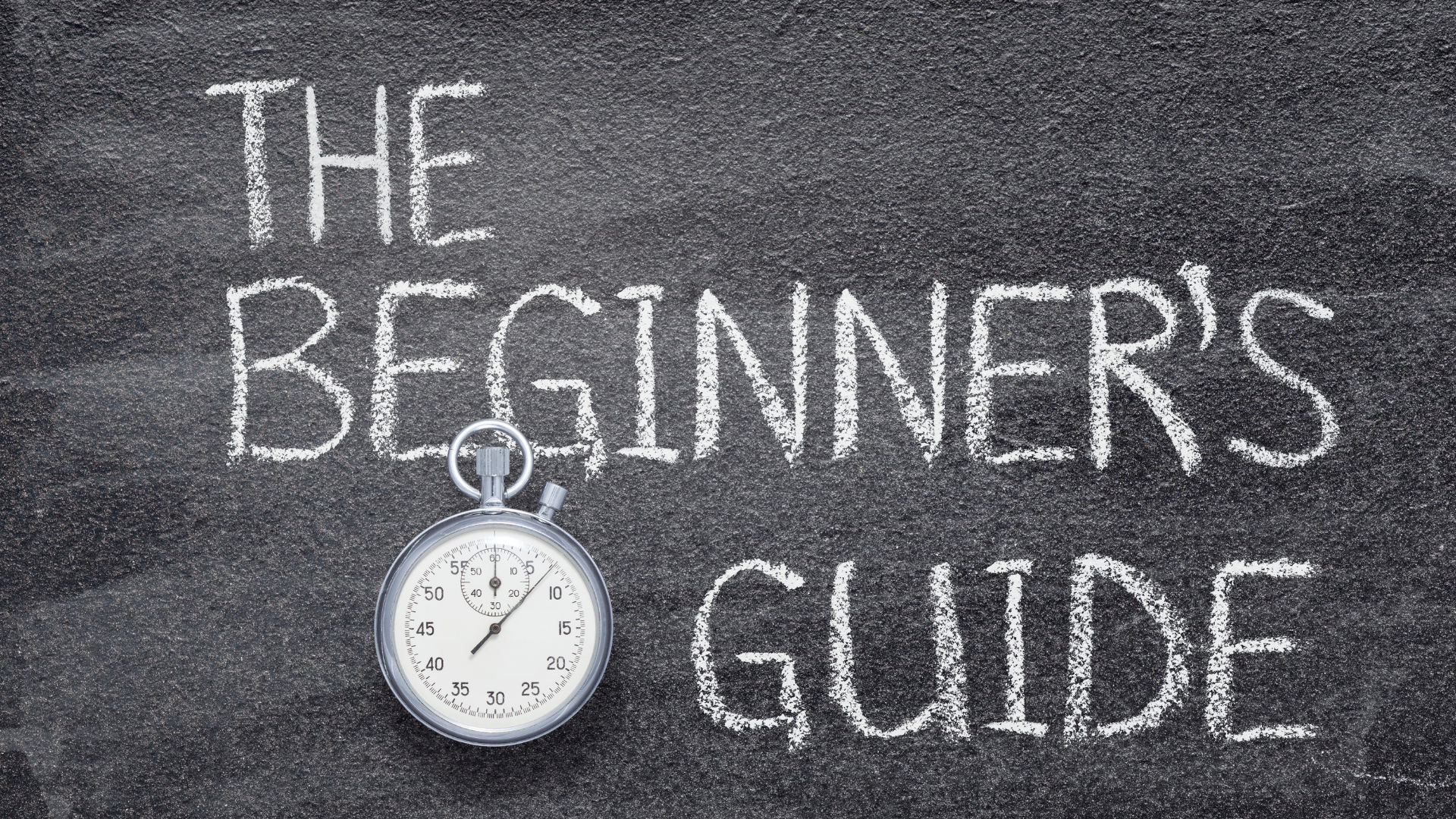 Ultimate Beginner’s Guide